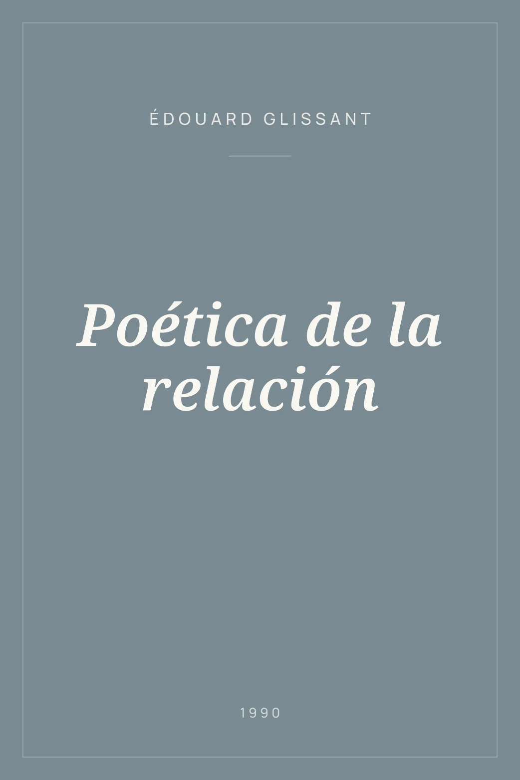 Portada de Poética de la relación