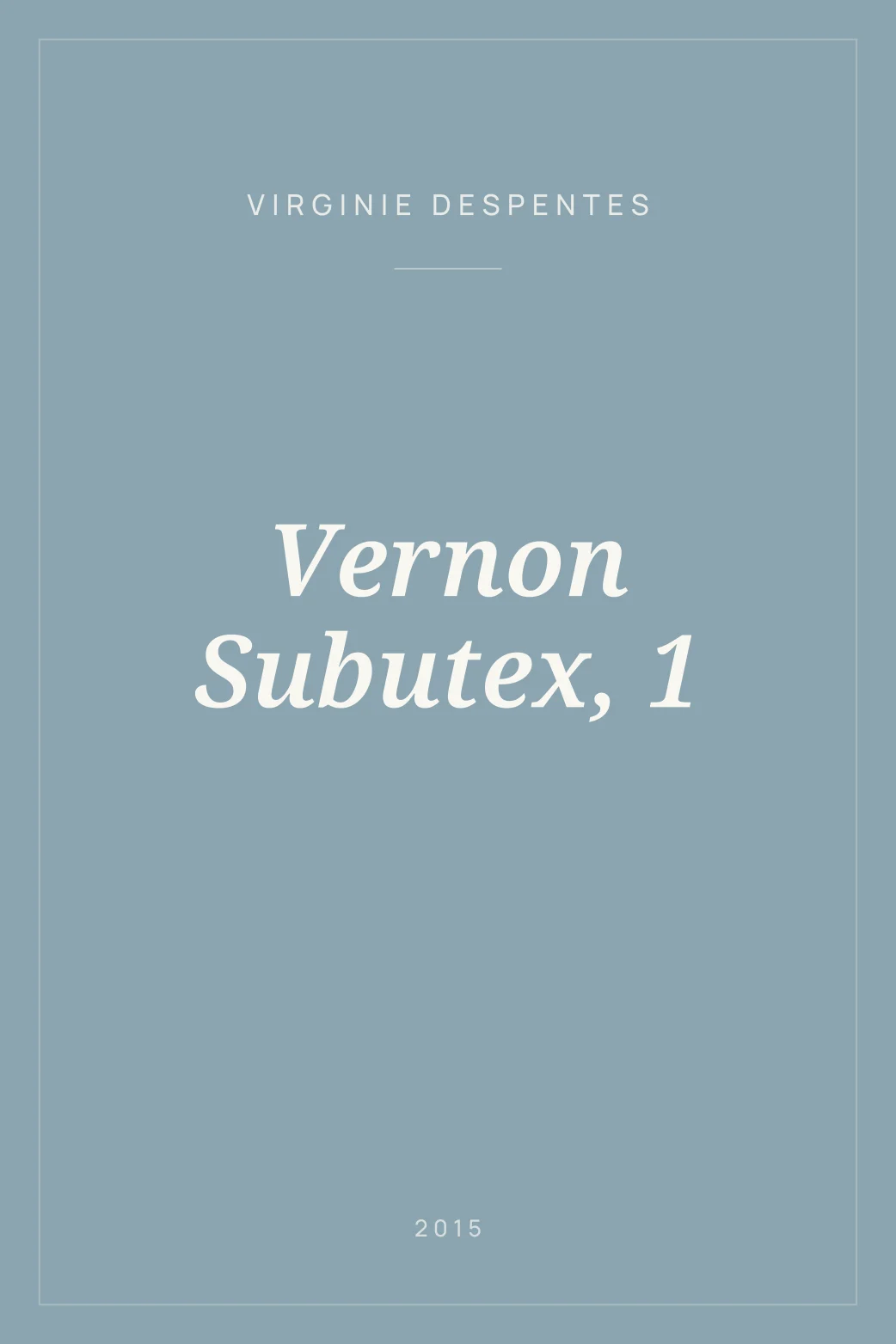 Portada de Vernon Subutex, 1