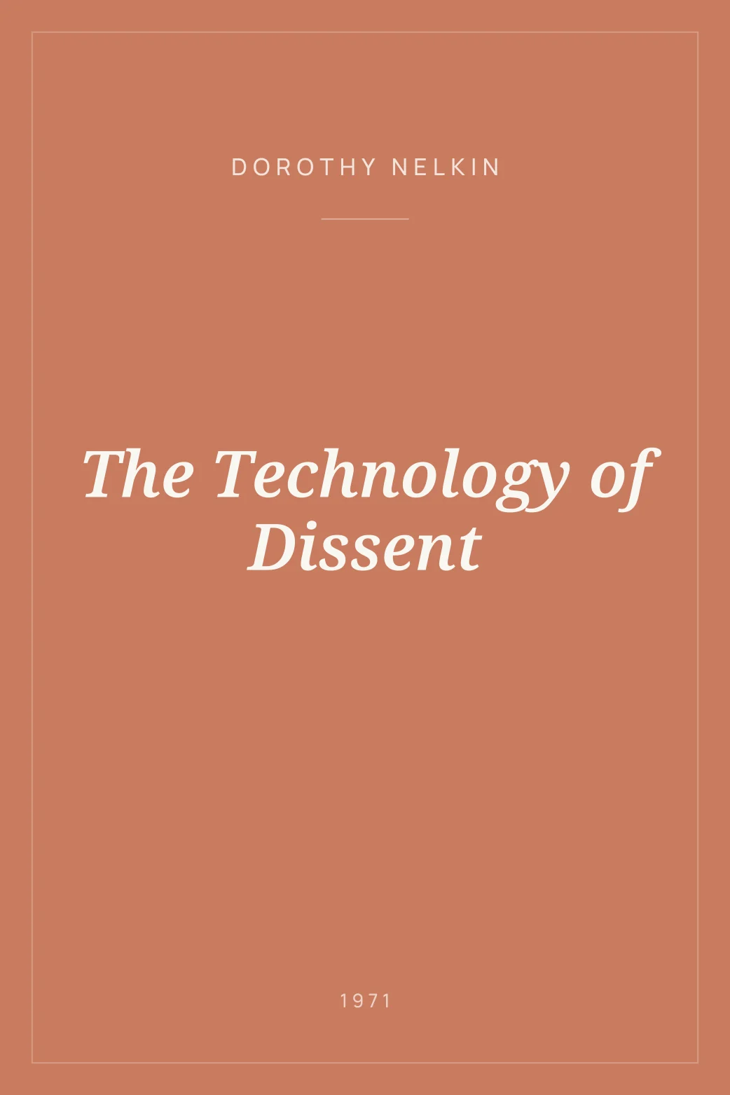Portada de The Technology of Dissent