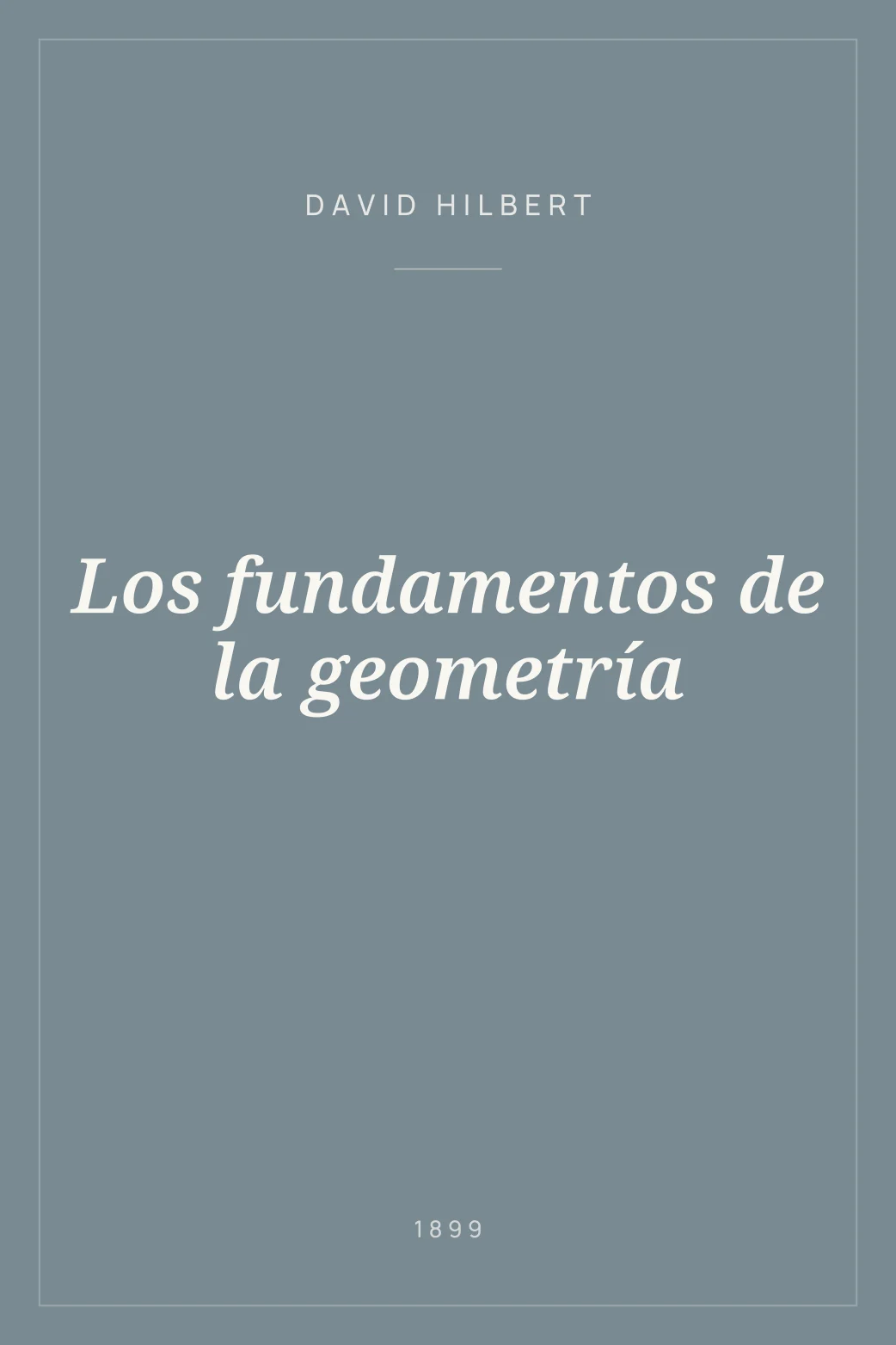 Portada de Los fundamentos de la geometría