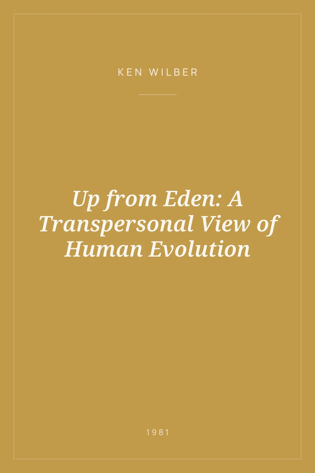 Portada de Up from Eden: A Transpersonal View of Human Evolution