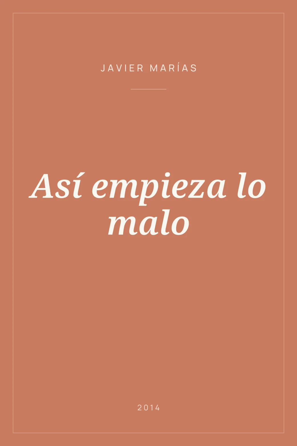 Portada de Así empieza lo malo