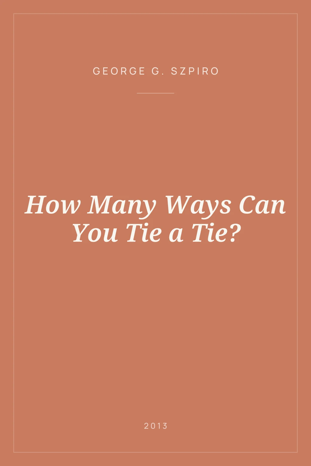 Portada de How Many Ways Can You Tie a Tie?