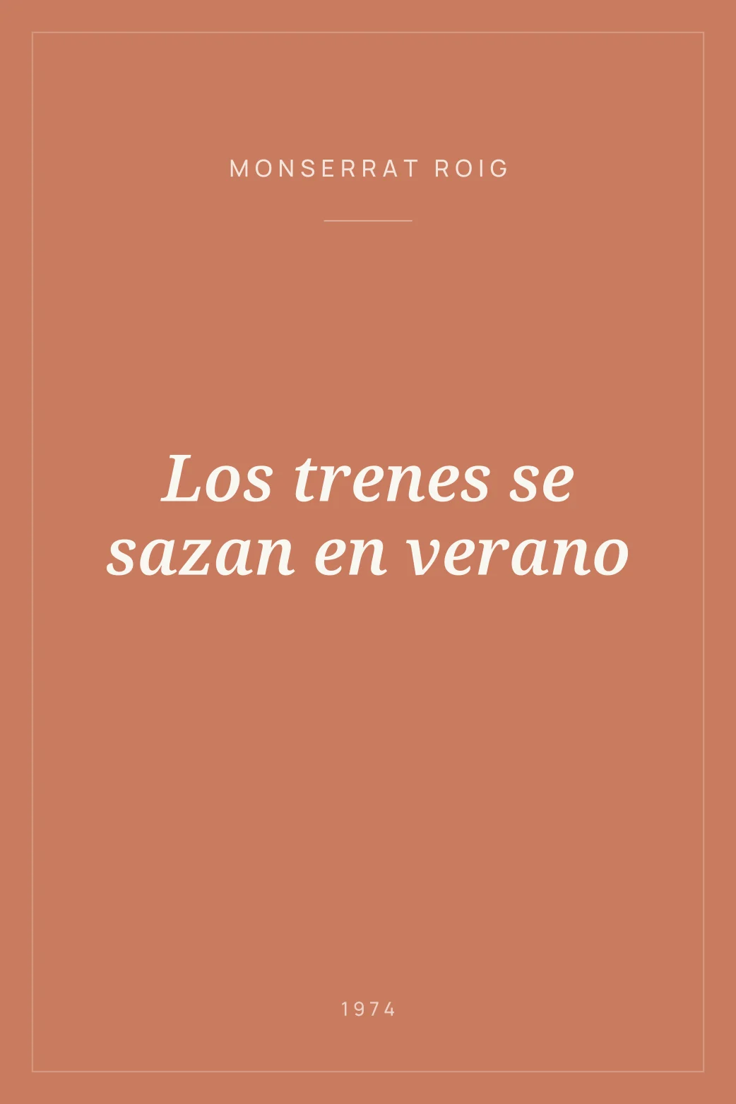 Portada de Los trenes se sazan en verano