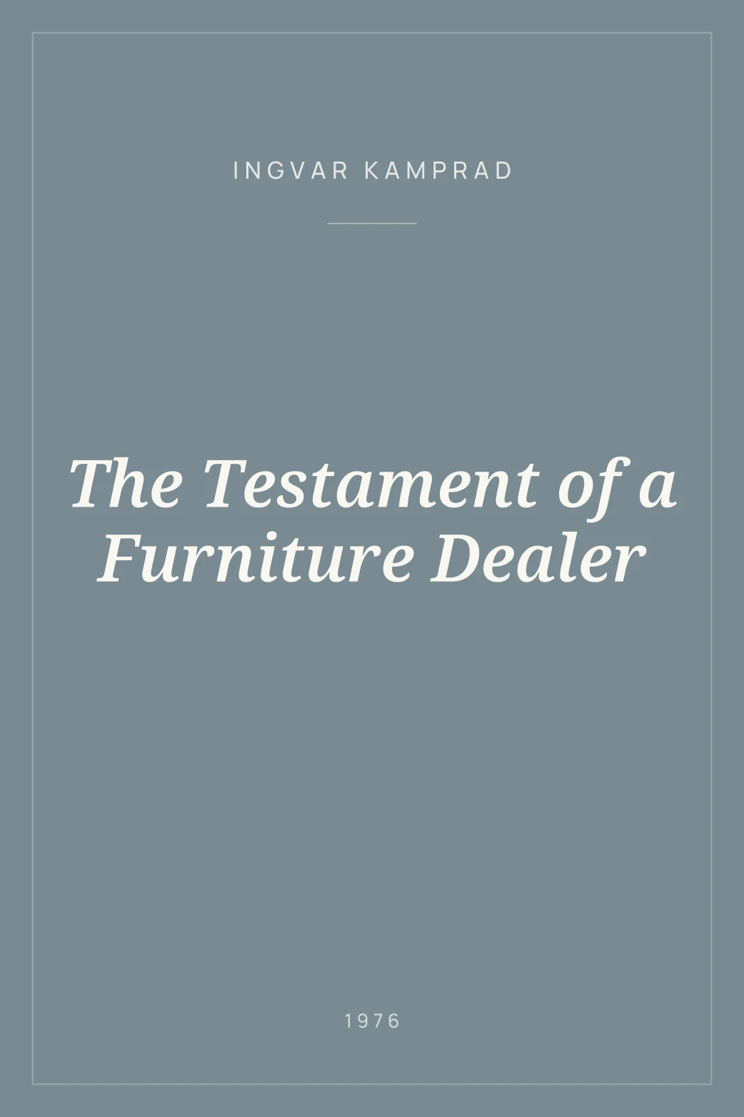 Portada de The Testament of a Furniture Dealer