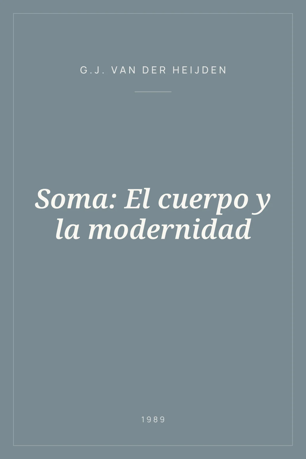 Portada de Soma: El cuerpo y la modernidad