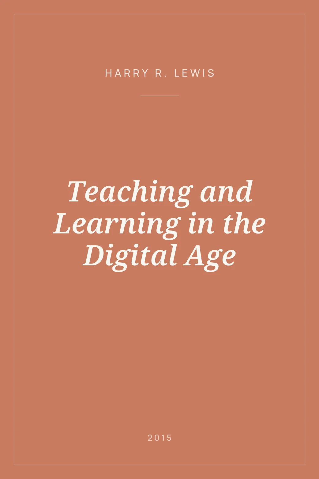 Portada de Teaching and Learning in the Digital Age
