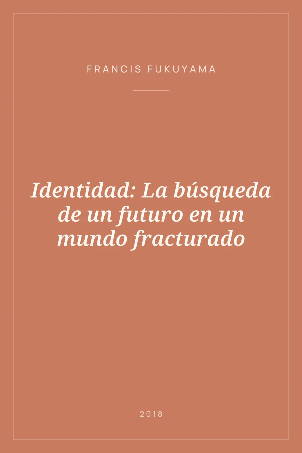 Portada de Identidad: La búsqueda de un futuro en un mundo fracturado