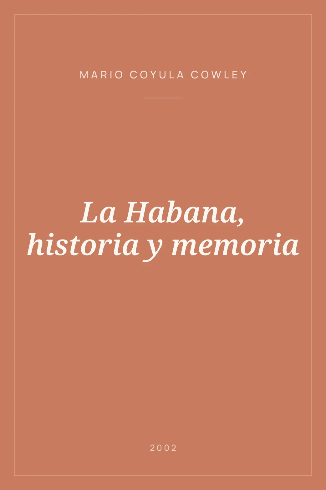 Portada de La Habana, historia y memoria