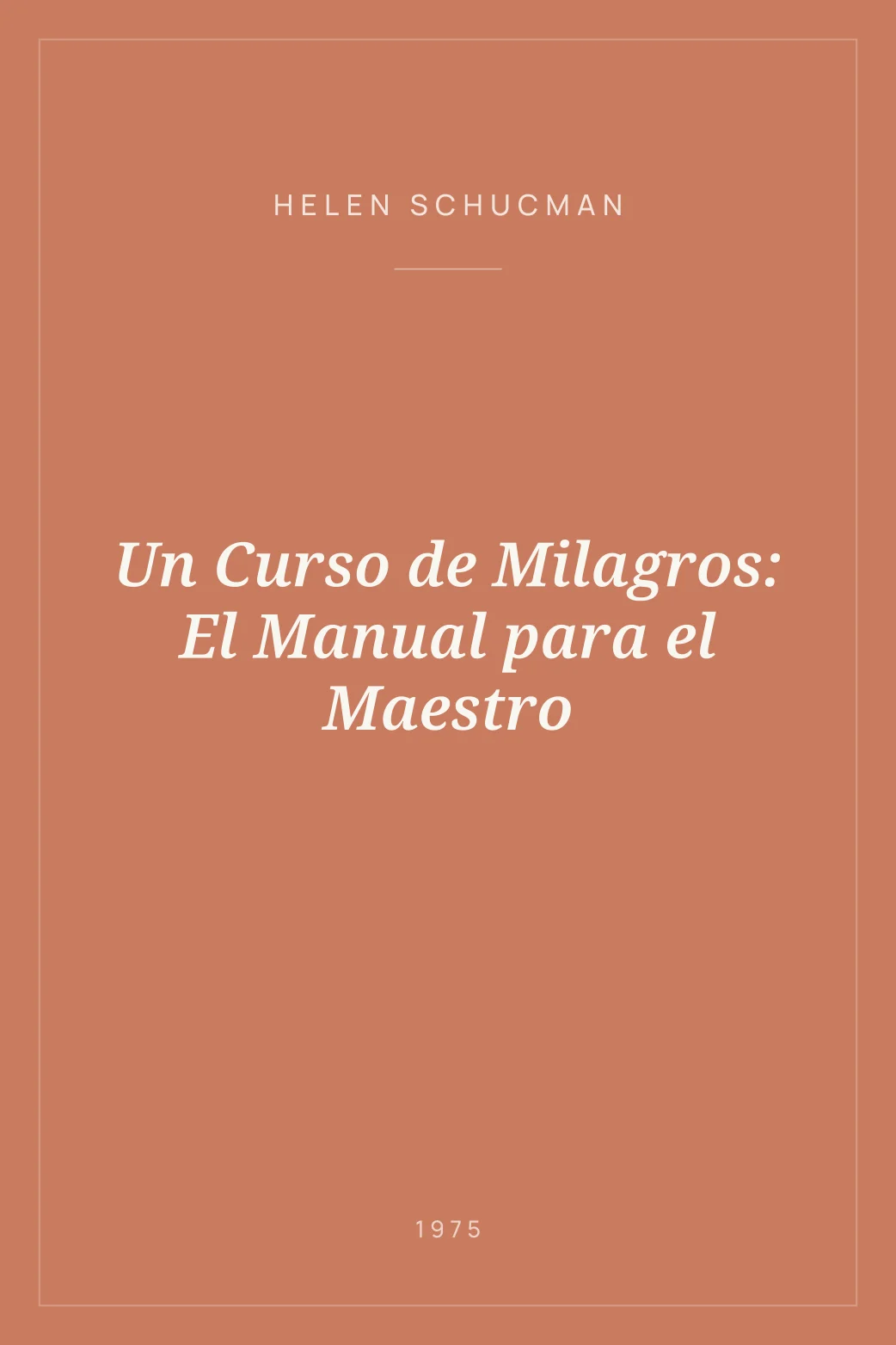 Portada de Un Curso de Milagros: El Manual para el Maestro