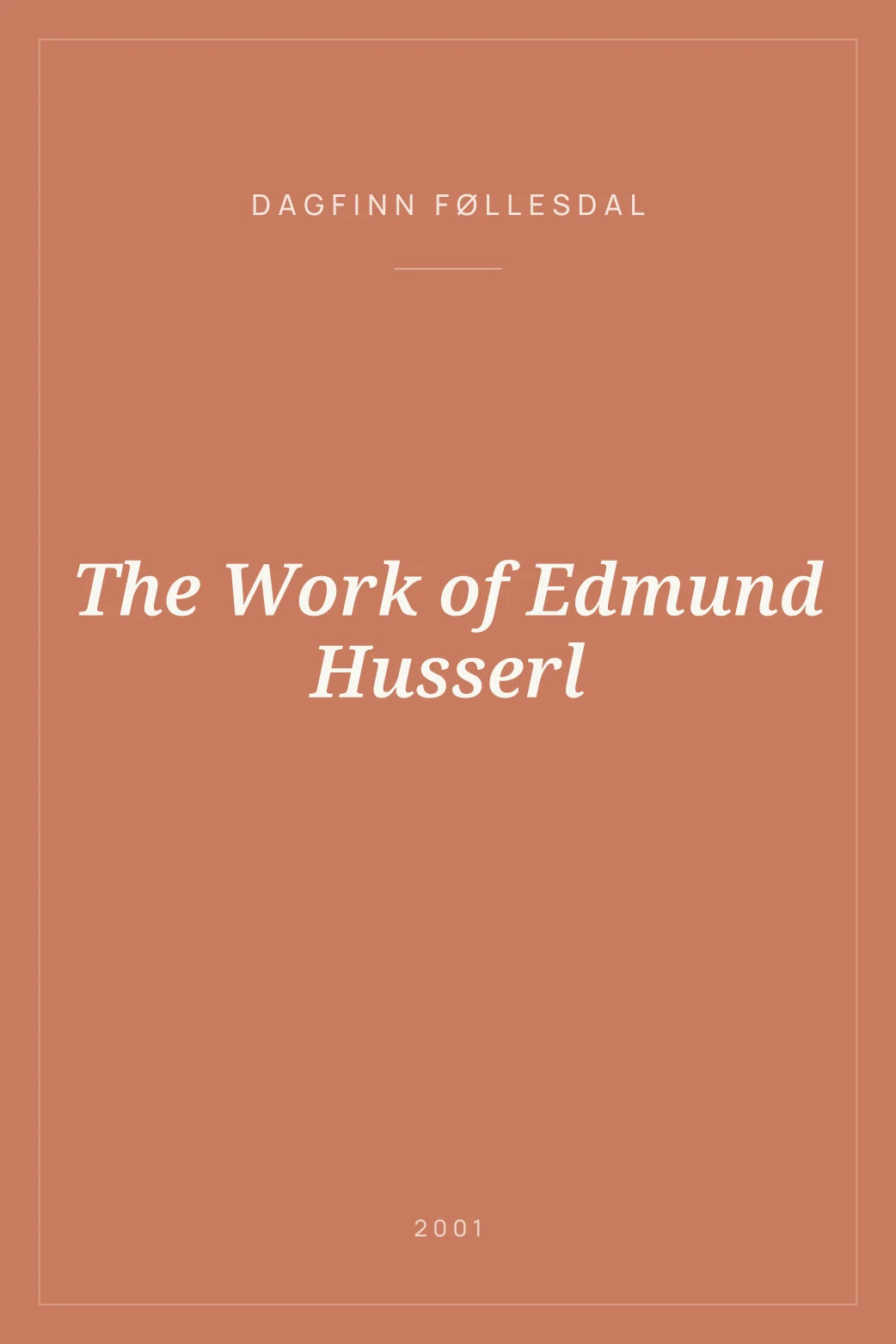 Portada de The Work of Edmund Husserl