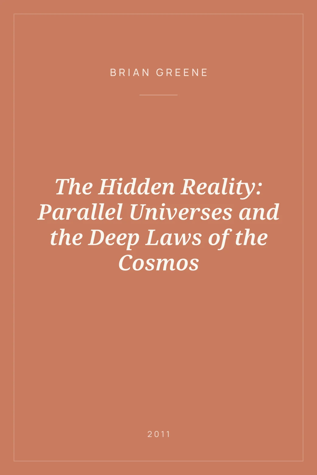 Portada de The Hidden Reality: Parallel Universes and the Deep Laws of the Cosmos