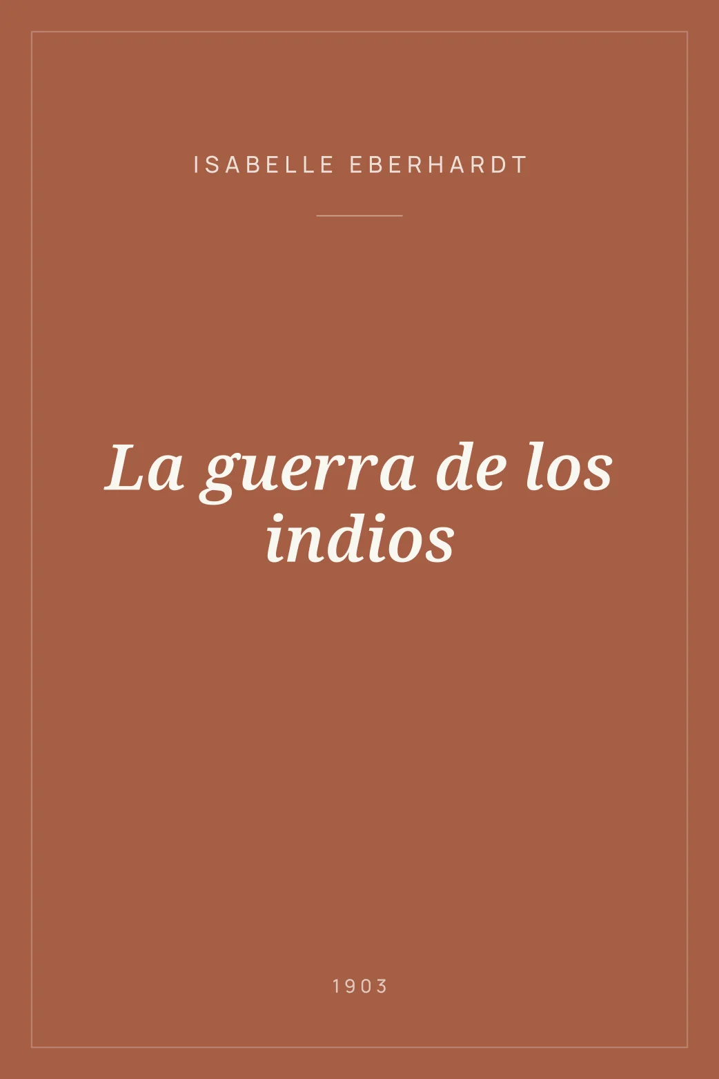 Portada de La guerra de los indios