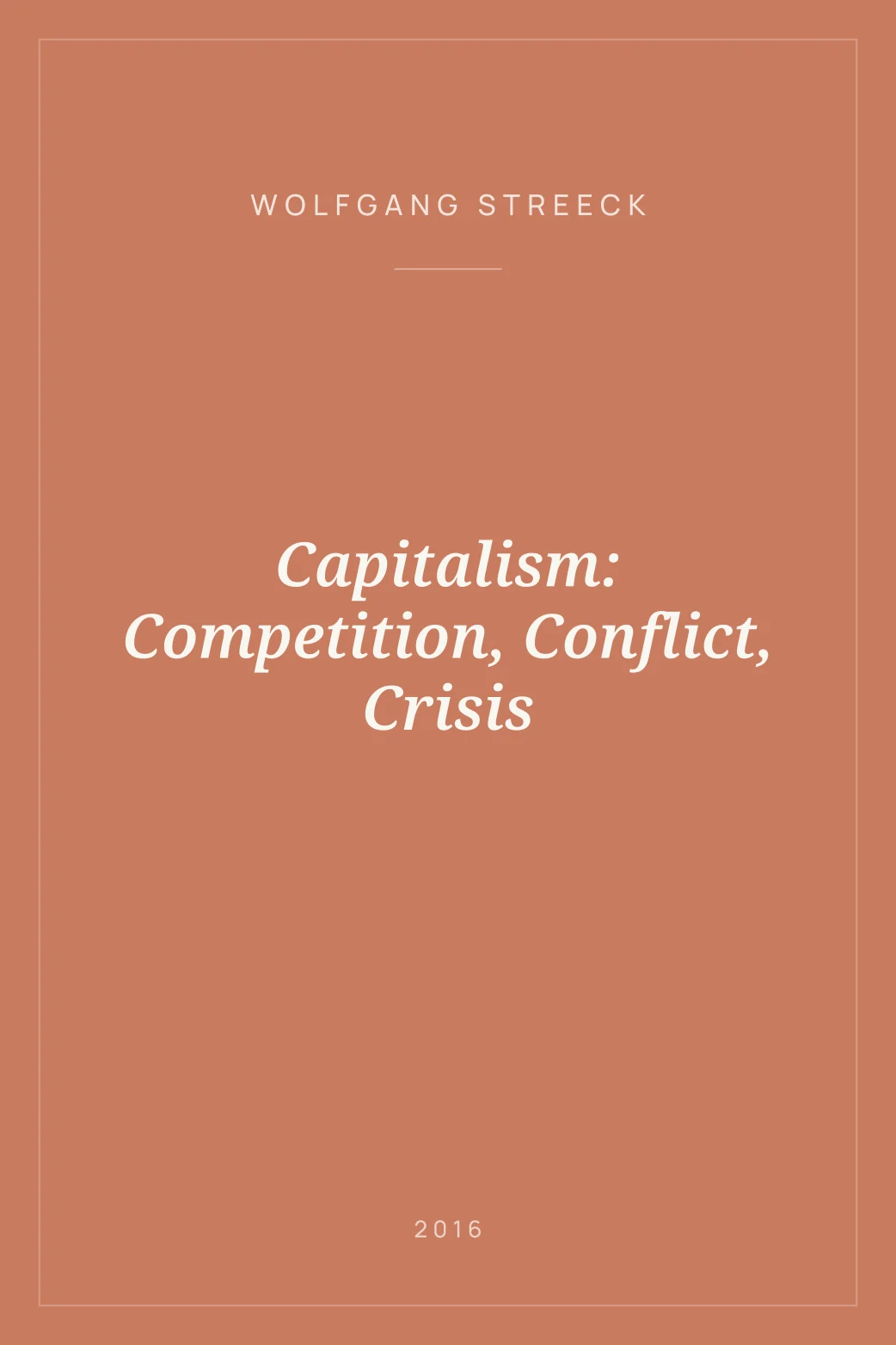 Portada de Capitalism: Competition, Conflict, Crisis