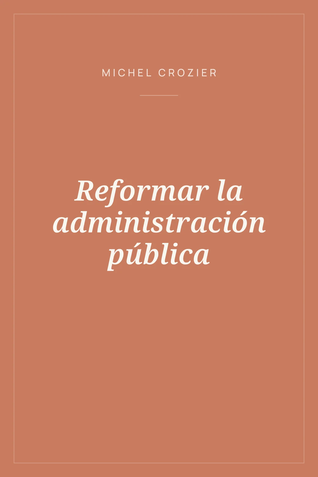 Portada de Reformar la administración pública