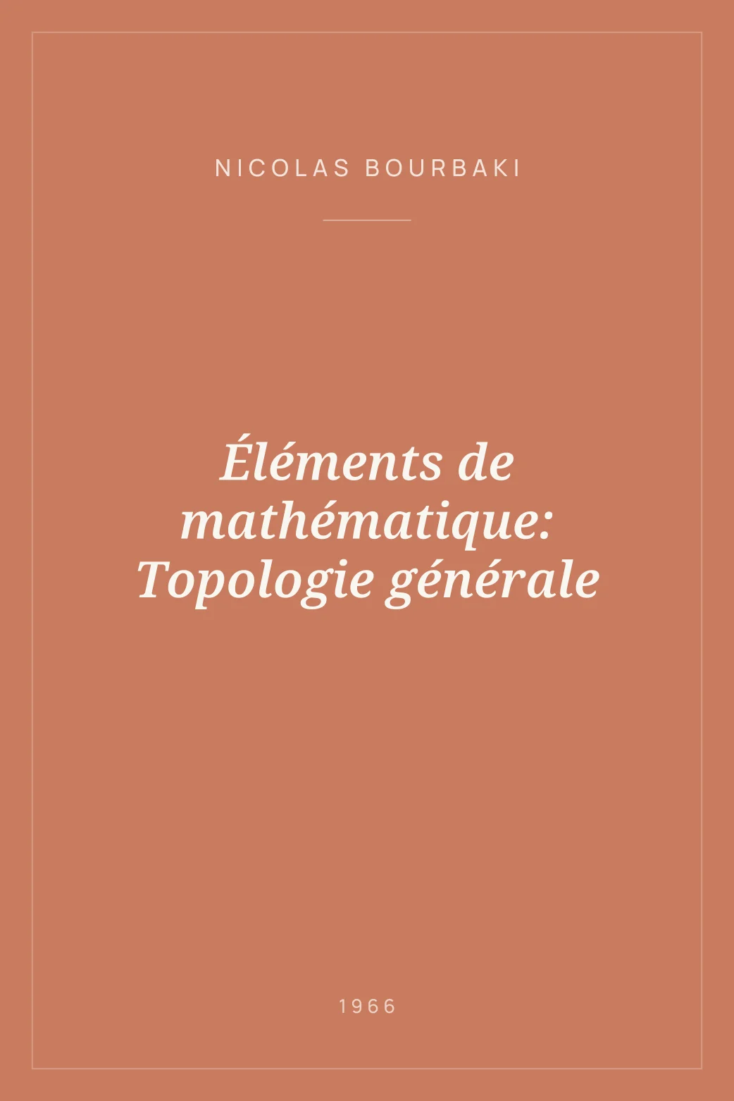 Portada de Éléments de mathématique: Topologie générale