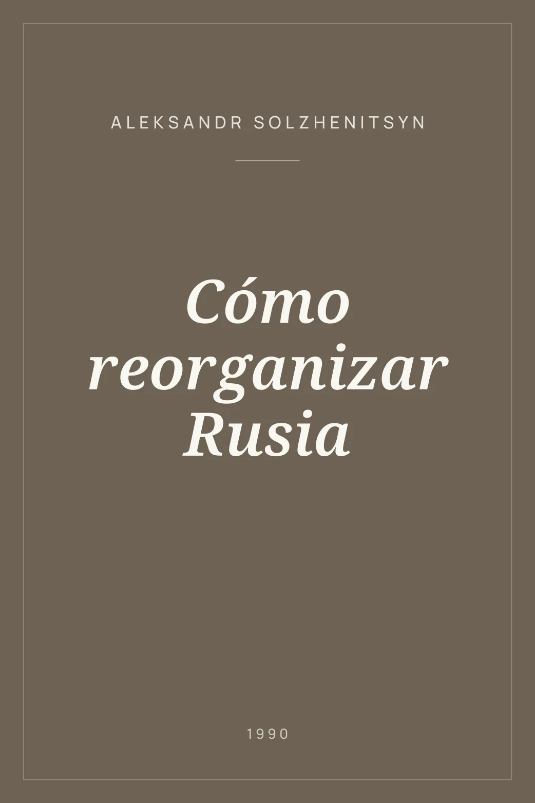 Portada de Cómo reorganizar Rusia