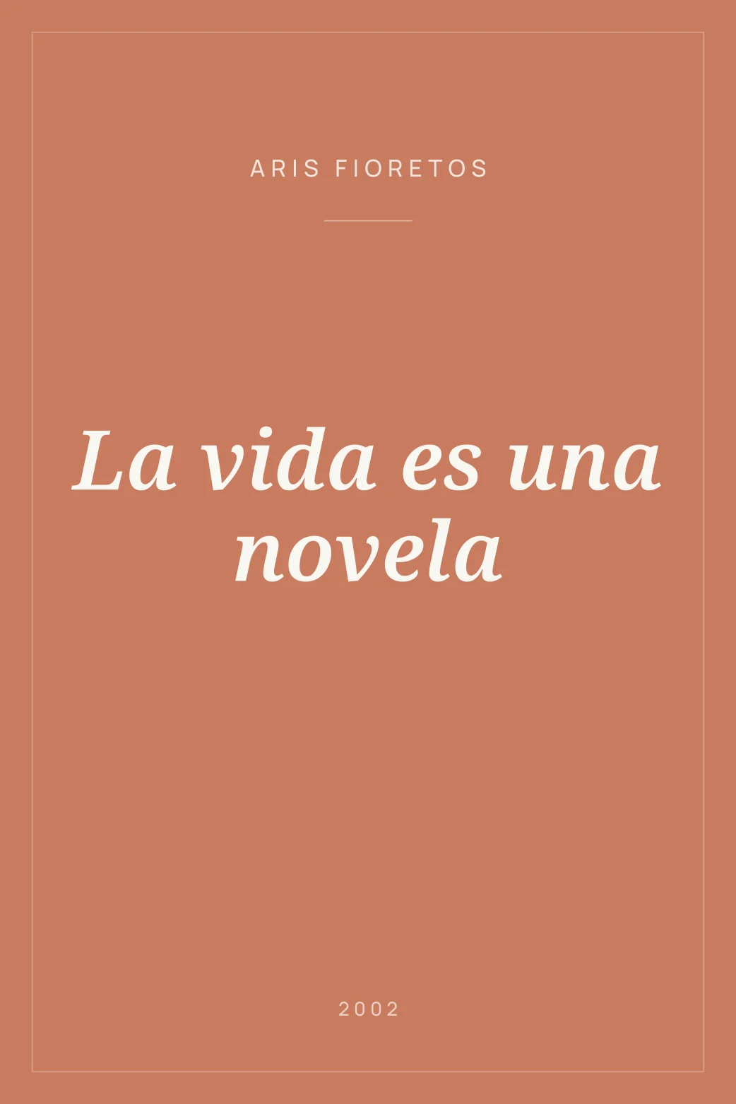 Portada de La vida es una novela