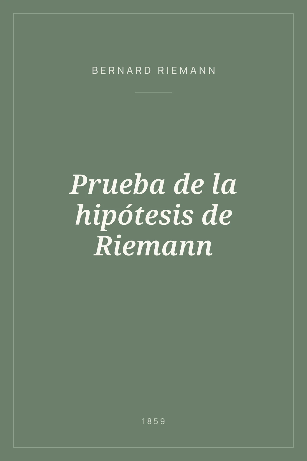 Portada de Prueba de la hipótesis de Riemann
