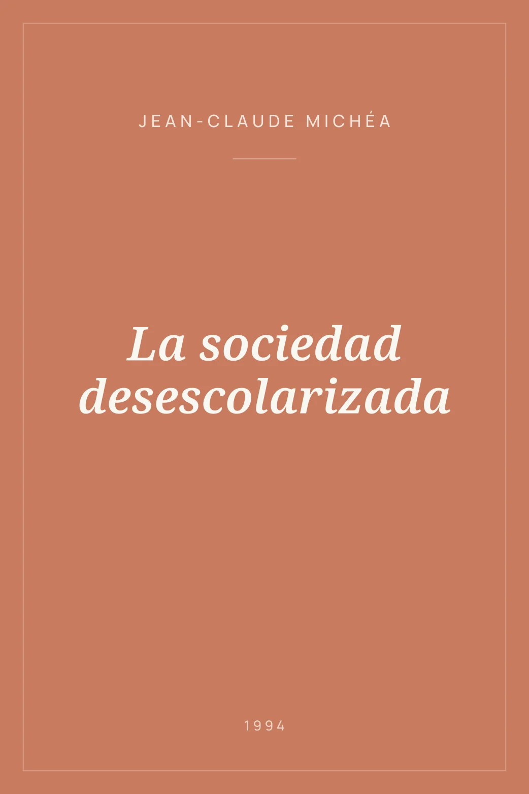 Portada de La sociedad desescolarizada