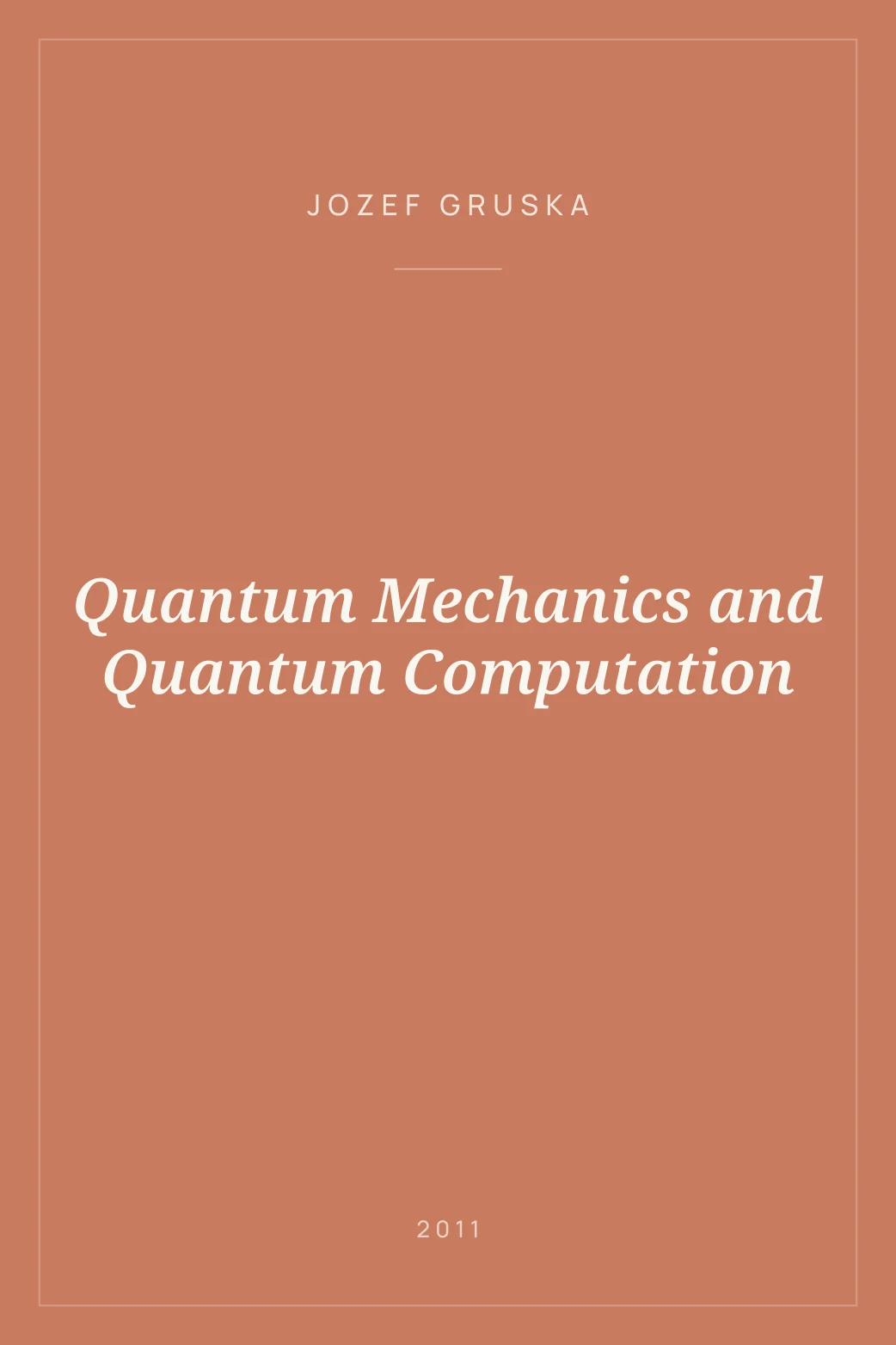 Portada de Quantum Mechanics and Quantum Computation