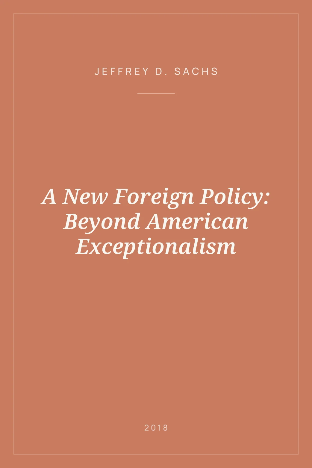 Portada de A New Foreign Policy: Beyond American Exceptionalism