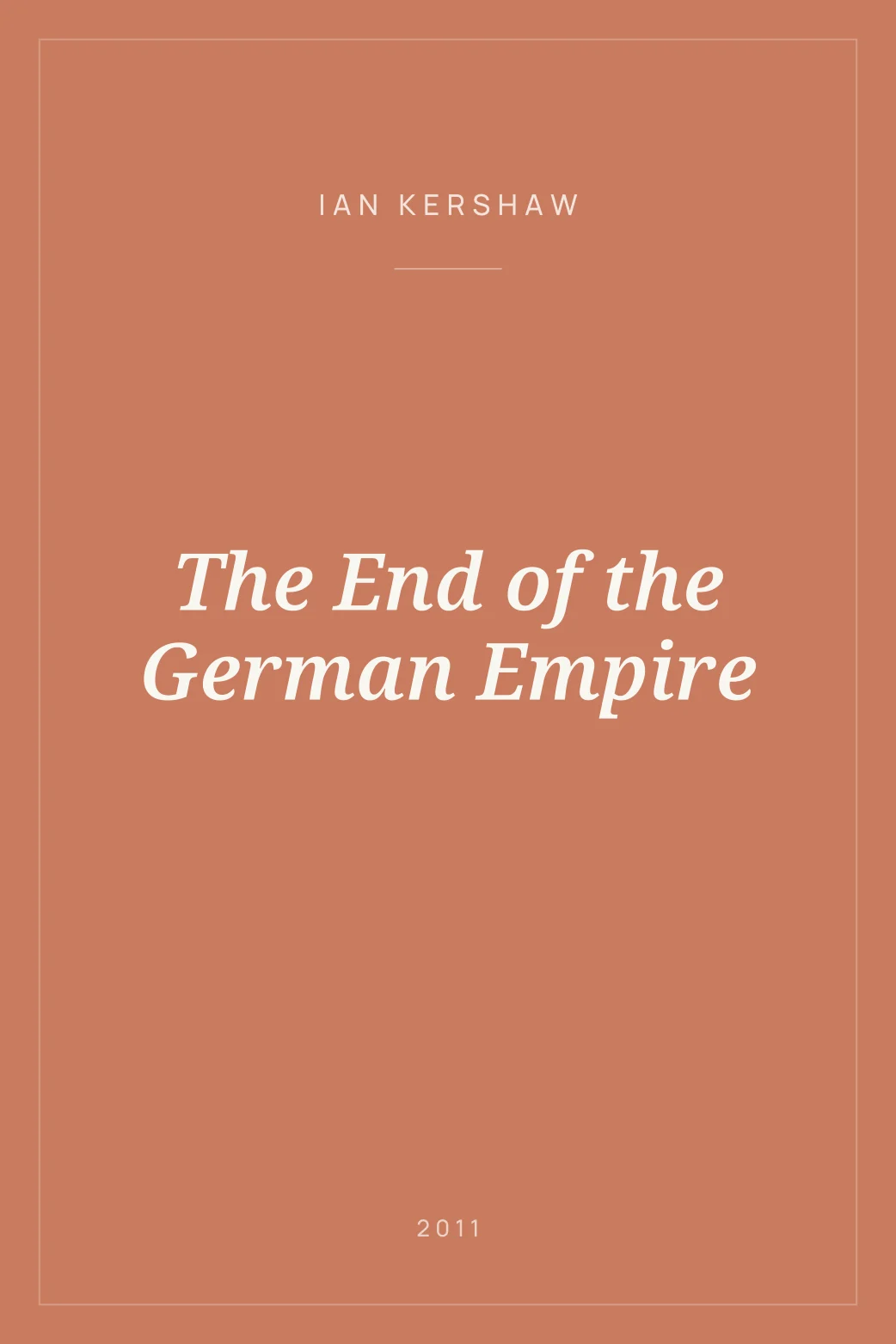 Portada de The End of the German Empire