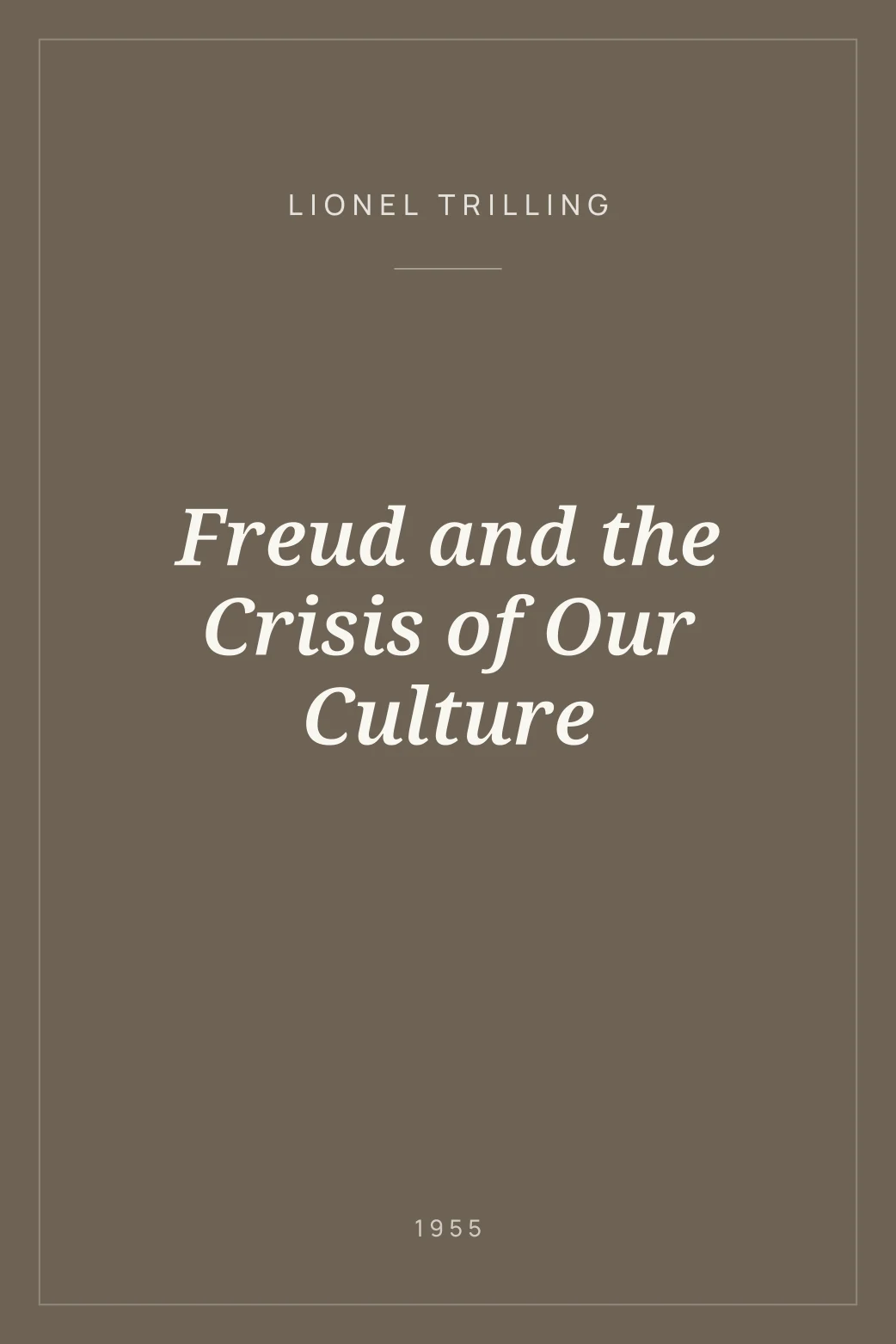 Portada de Freud and the Crisis of Our Culture