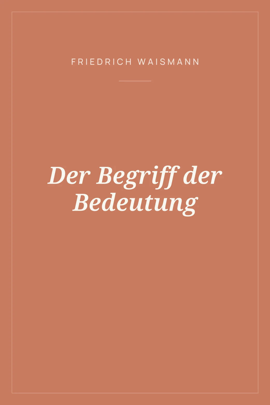 Portada de Der Begriff der Bedeutung