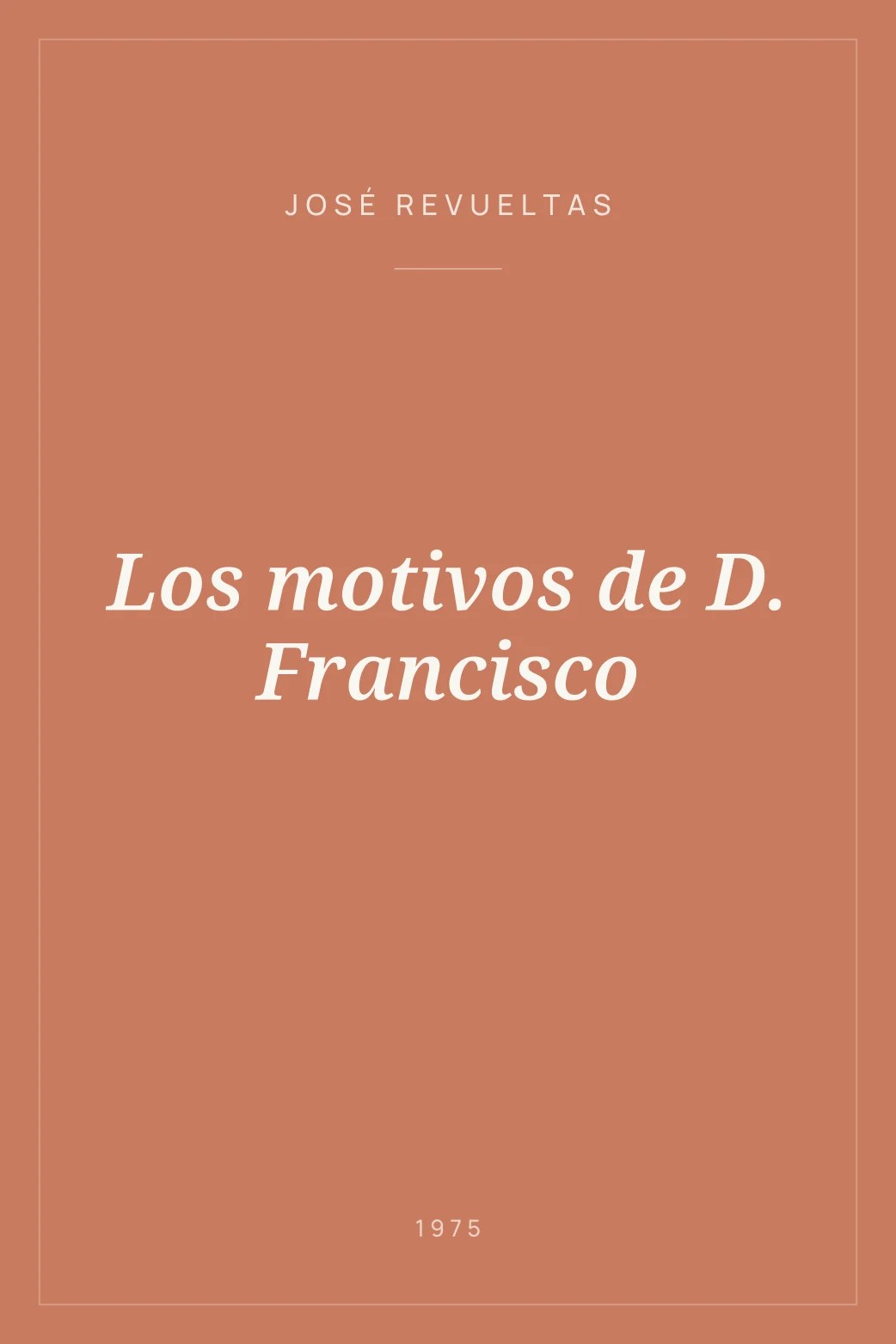 Portada de Los motivos de D. Francisco