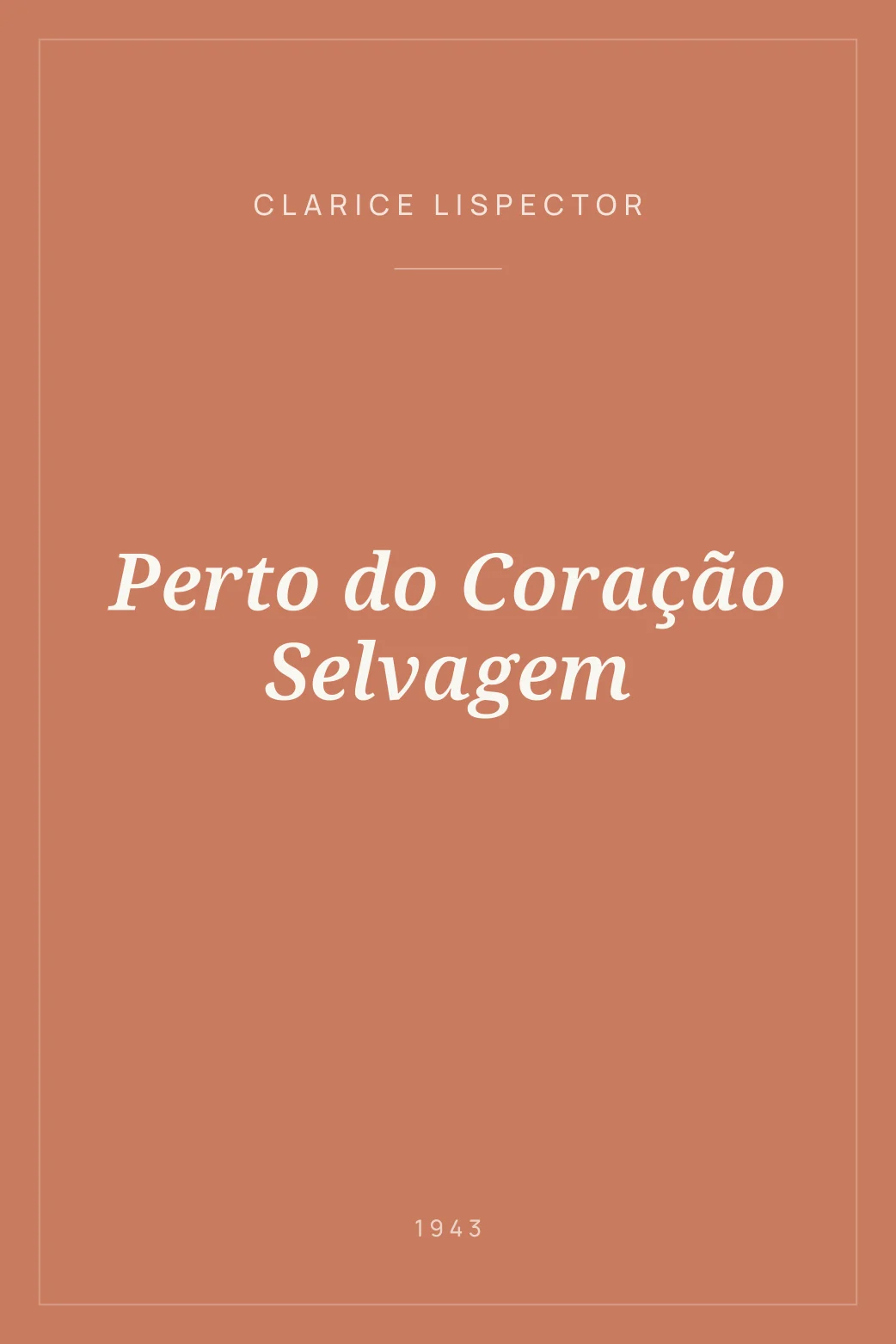 Portada de Perto do Coração Selvagem