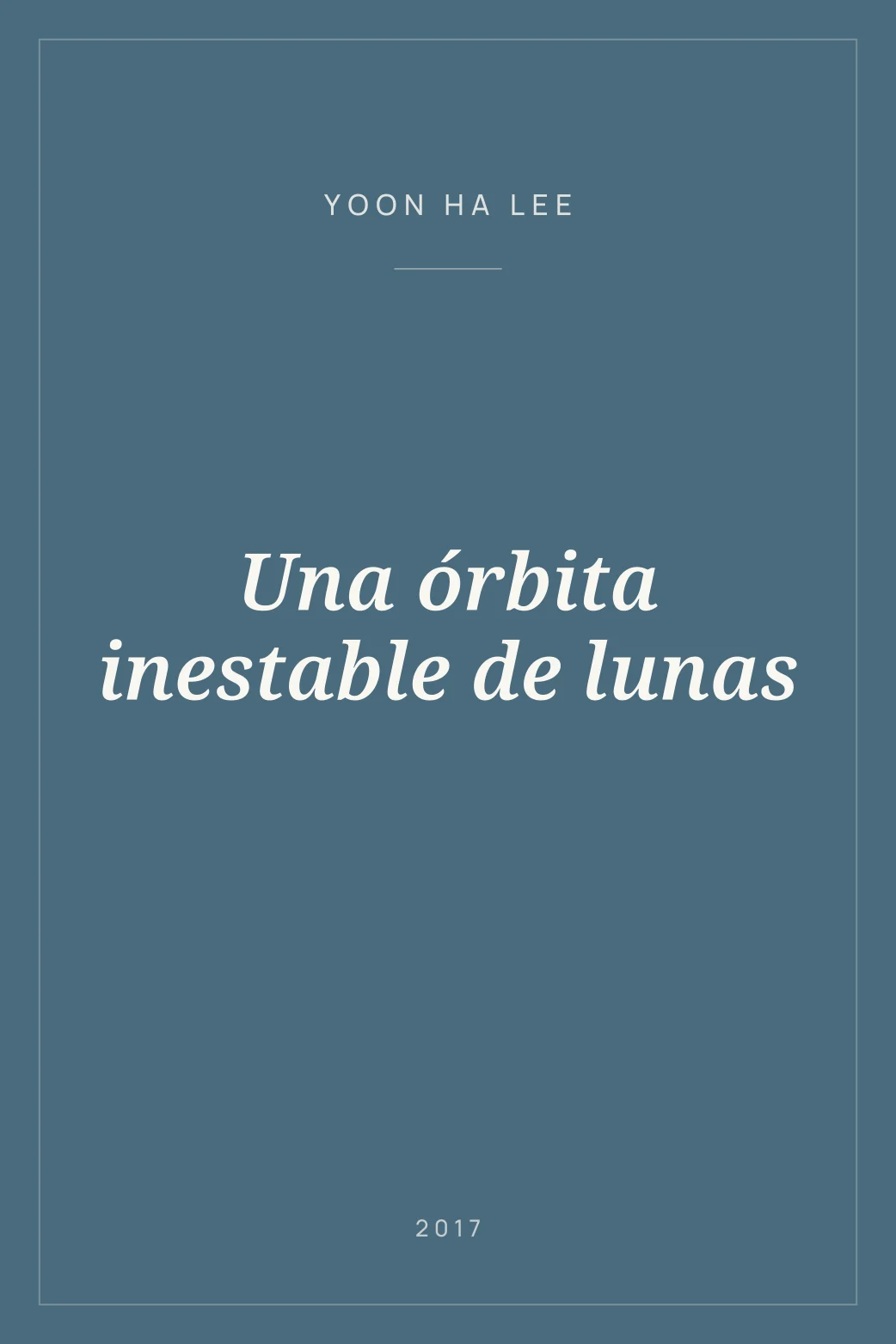 Portada de Una órbita inestable de lunas