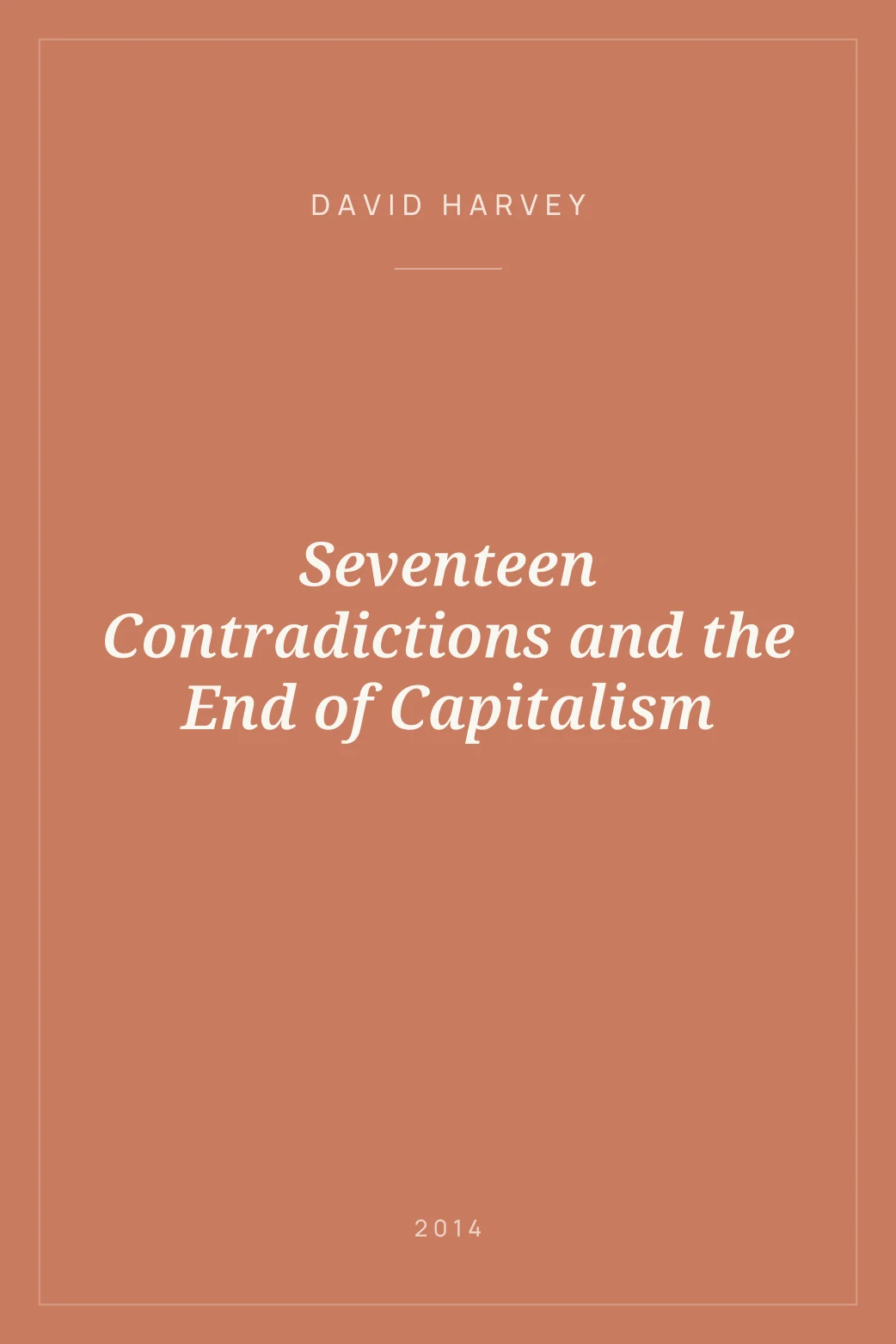 Portada de Seventeen Contradictions and the End of Capitalism