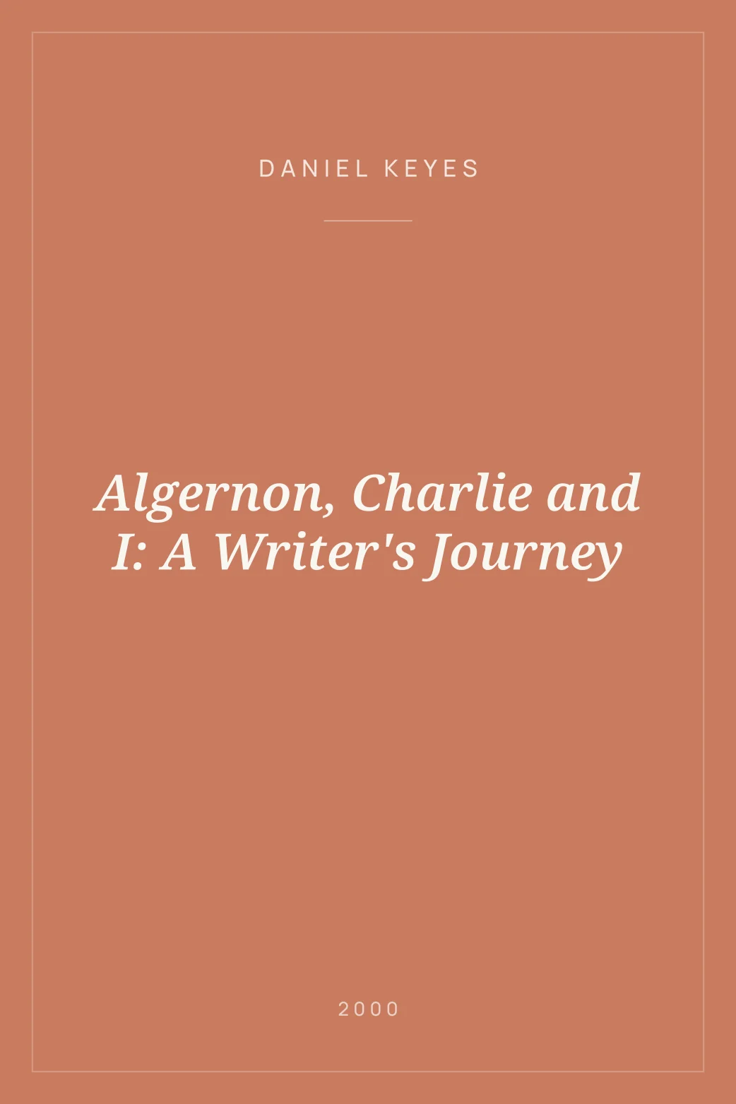 Portada de Algernon, Charlie and I: A Writer's Journey