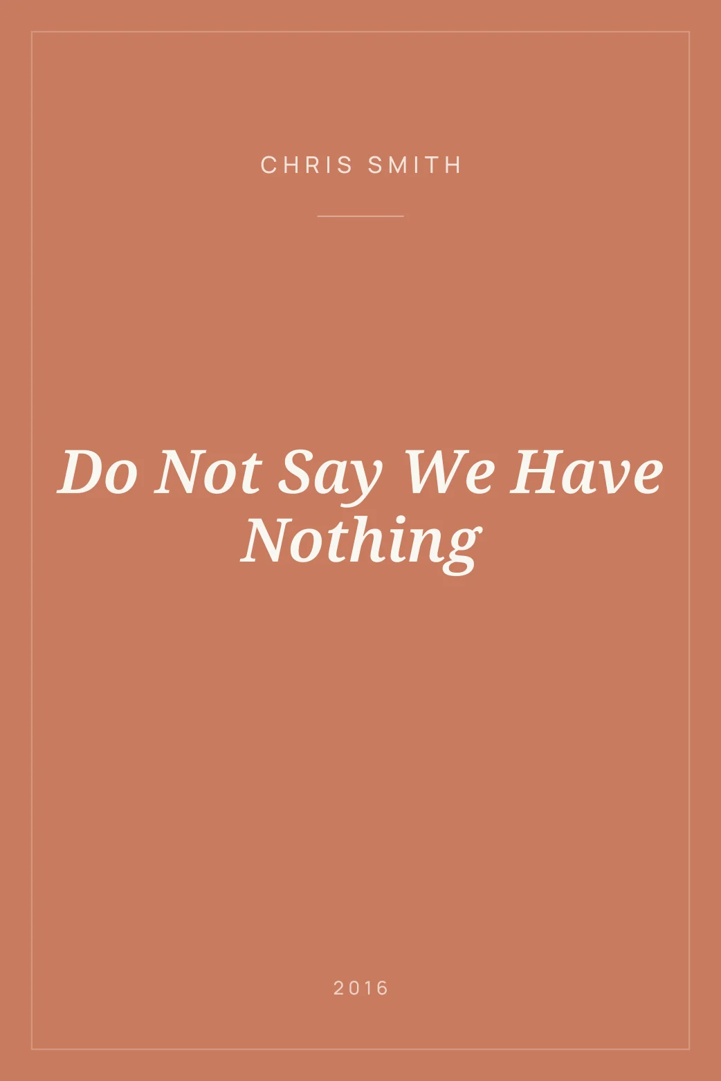 Portada de Do Not Say We Have Nothing