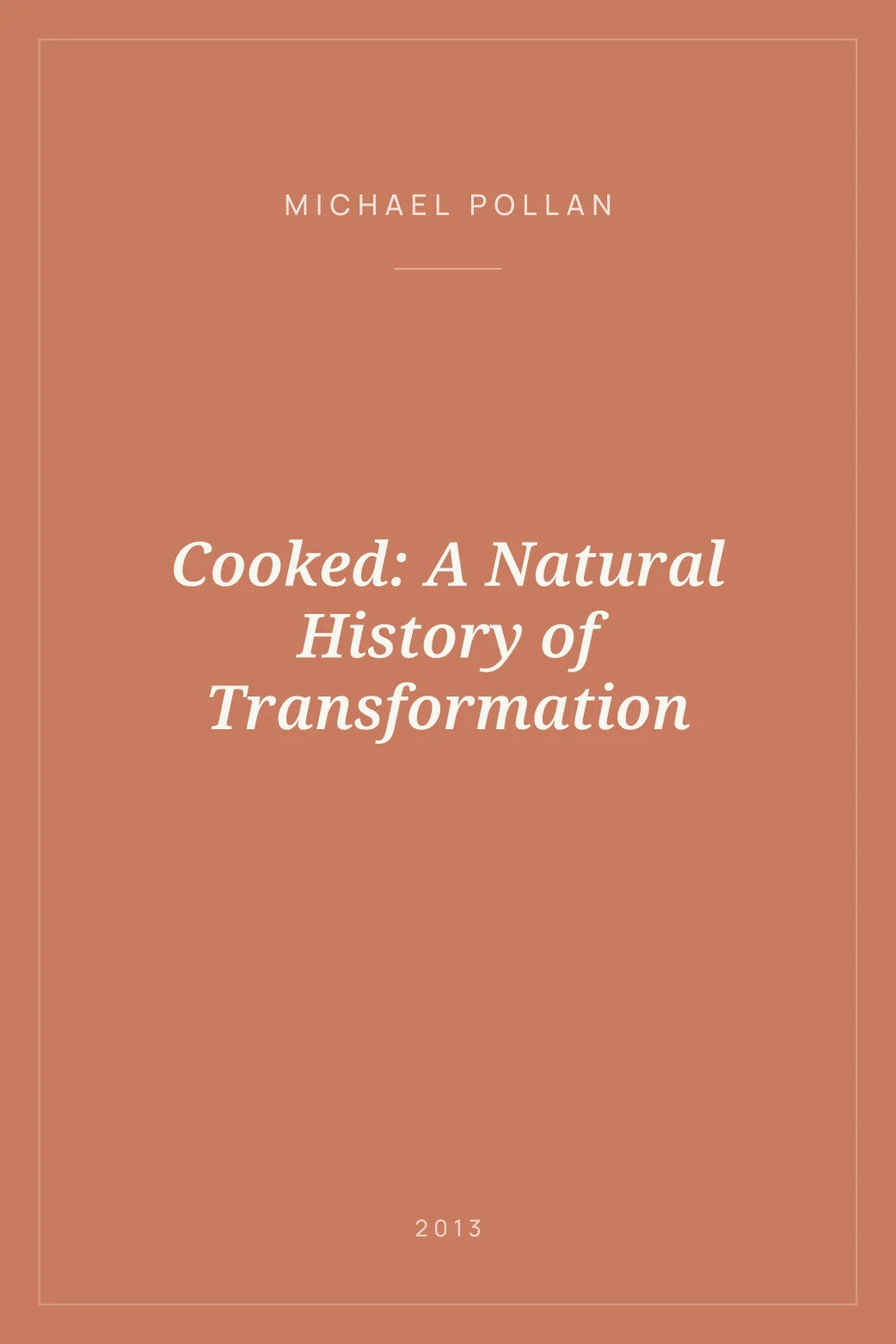 Portada de Cooked: A Natural History of Transformation