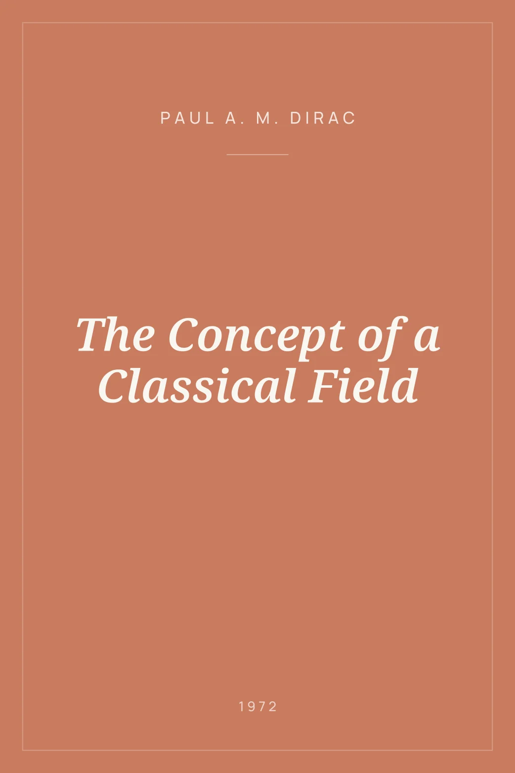 Portada de The Concept of a Classical Field