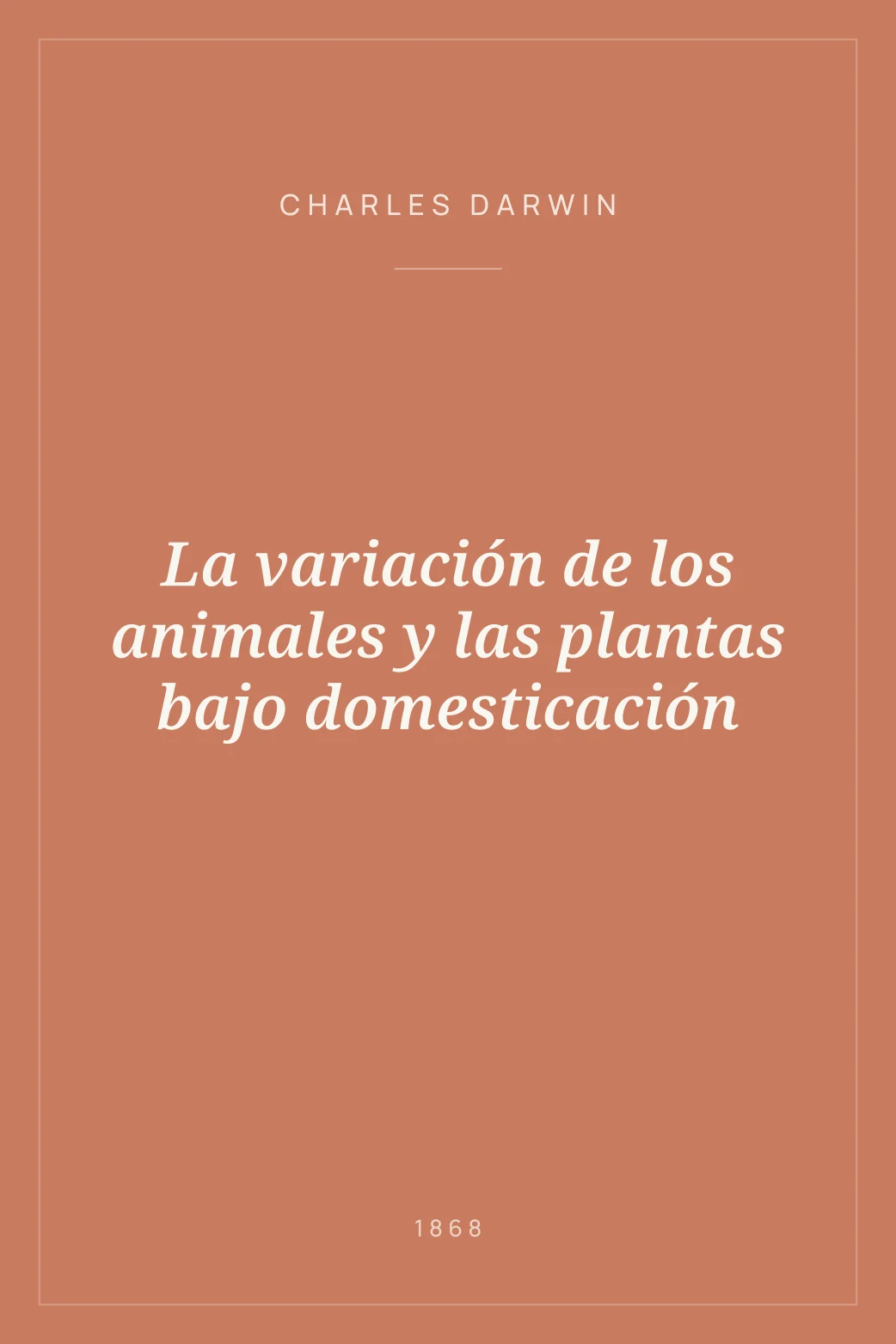 Portada de La variación de los animales y las plantas bajo domesticación