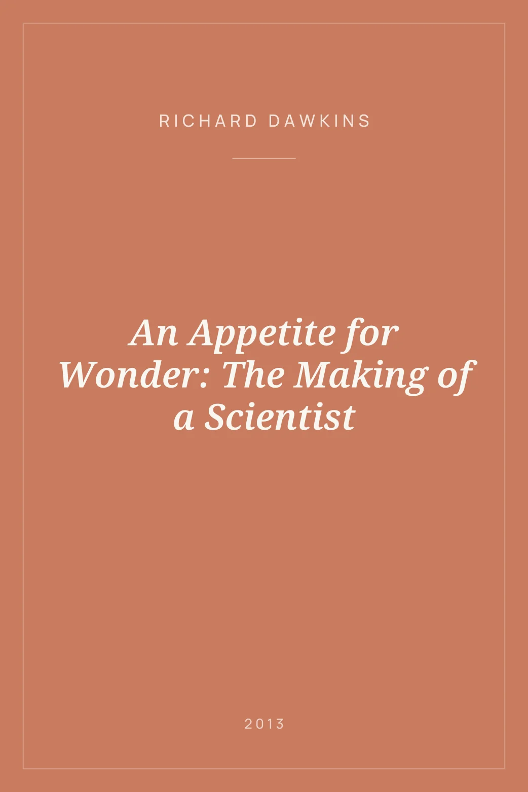 Portada de An Appetite for Wonder: The Making of a Scientist