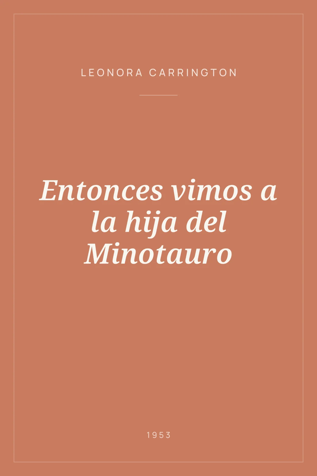 Portada de Entonces vimos a la hija del Minotauro