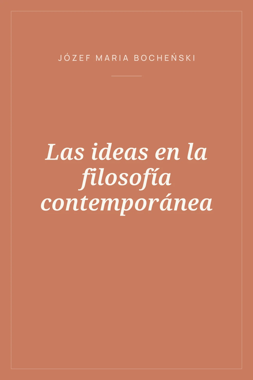 Portada de Las ideas en la filosofía contemporánea