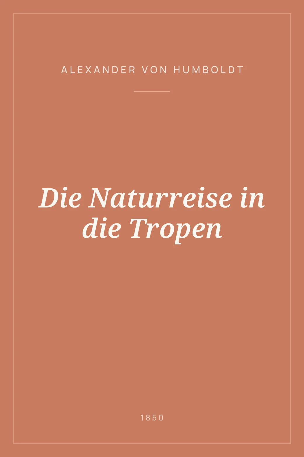 Portada de Die Naturreise in die Tropen