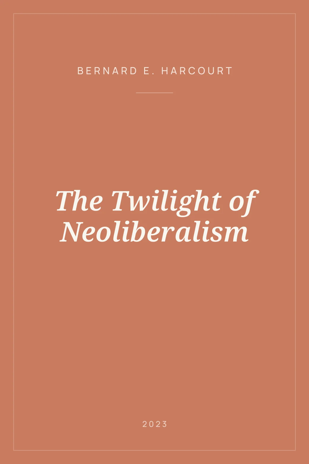 Portada de The Twilight of Neoliberalism