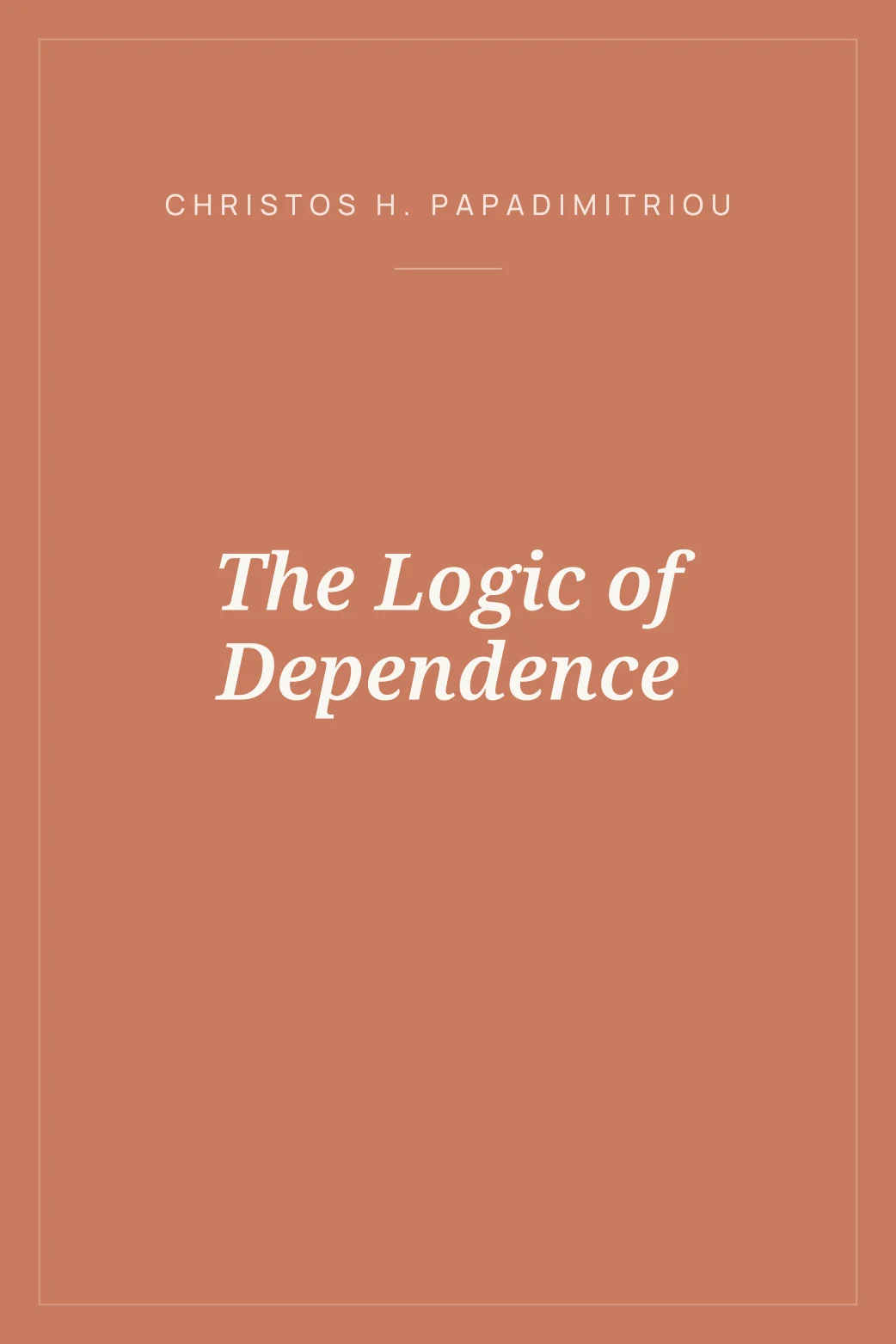 Portada de The Logic of Dependence
