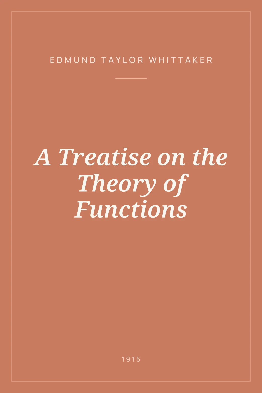 Portada de A Treatise on the Theory of Functions
