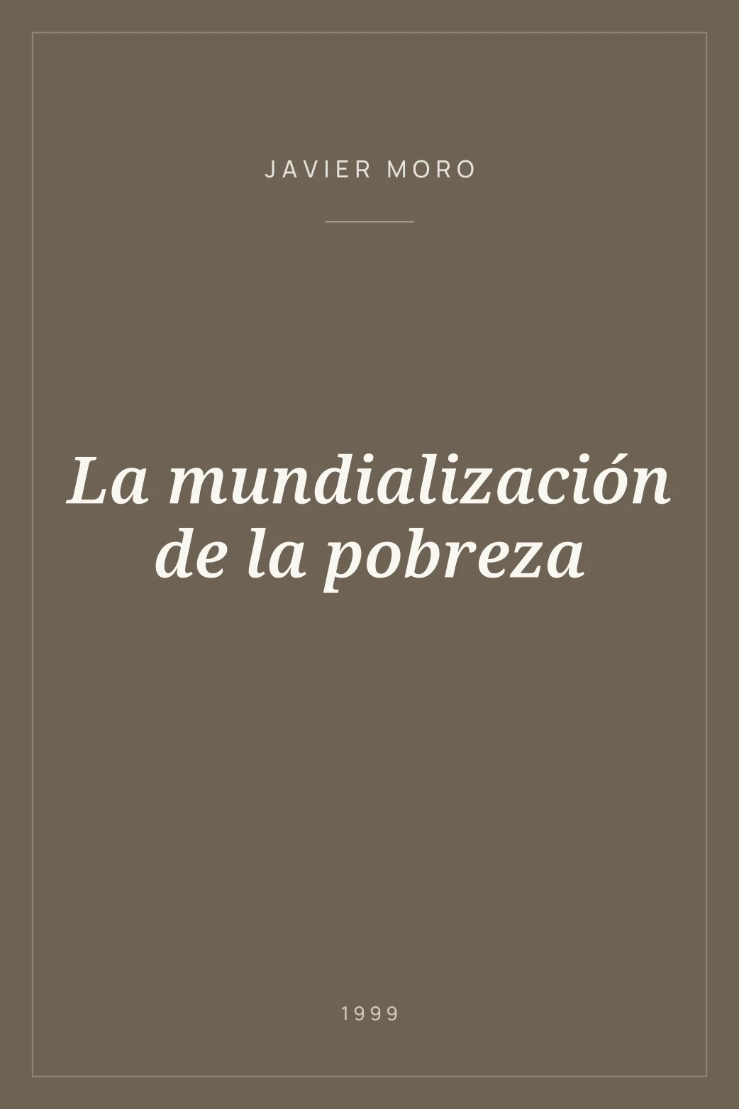Portada de La mundialización de la pobreza