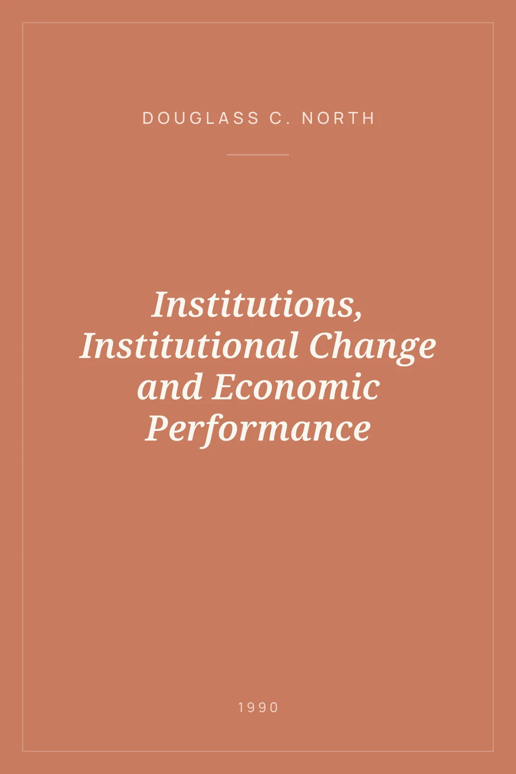Portada de Institutions, Institutional Change and Economic Performance