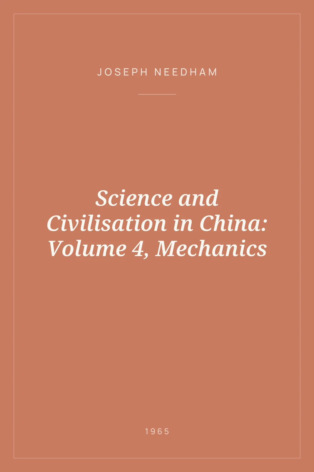 Portada de Science and Civilisation in China: Volume 4, Mechanics