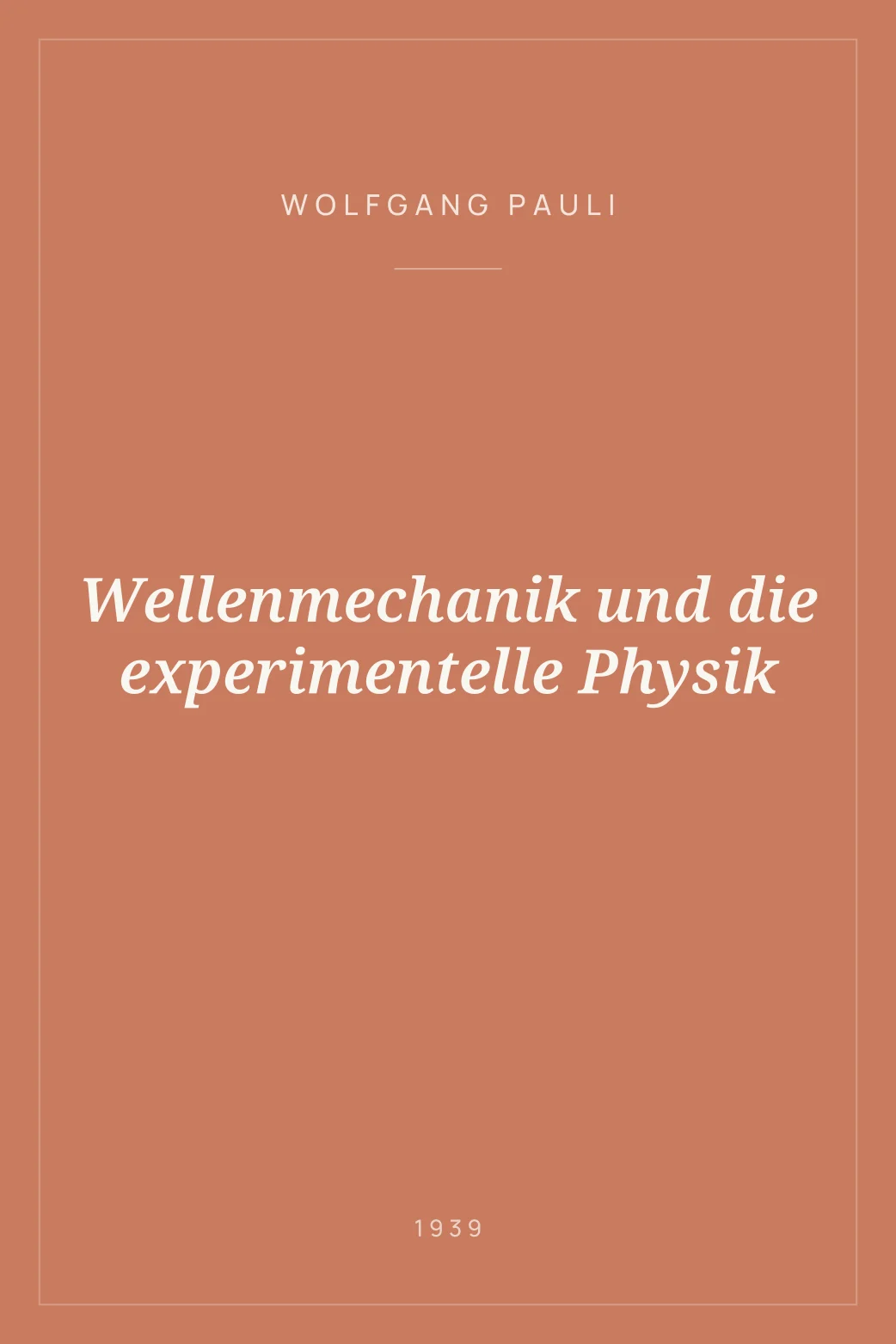 Portada de Wellenmechanik und die experimentelle Physik