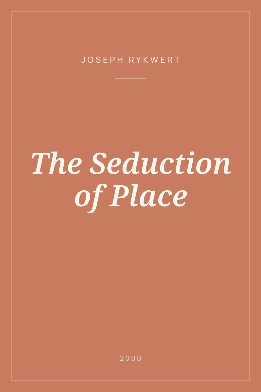 Portada de The Seduction of Place